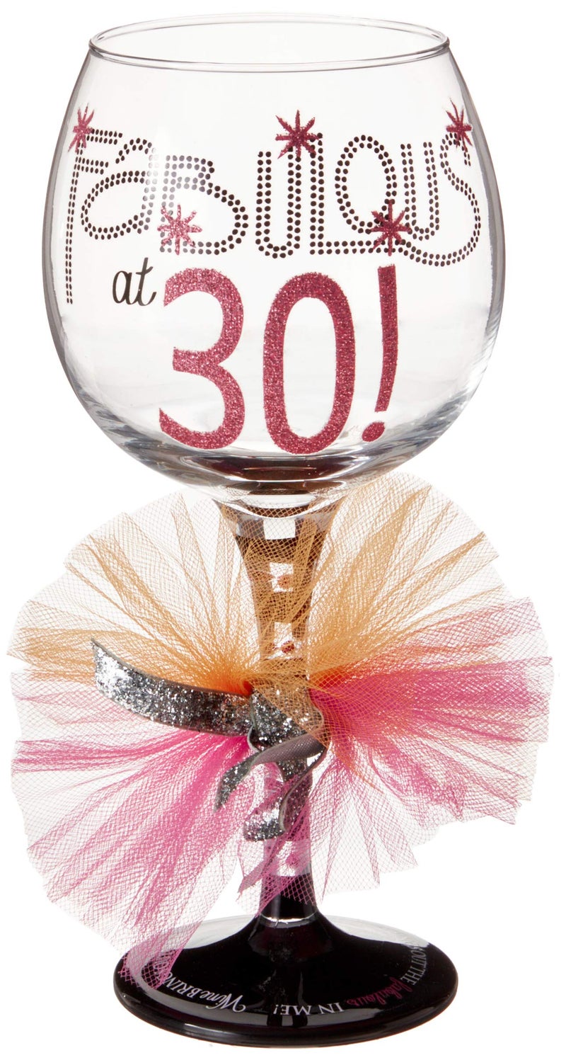 Mud Pie 119094 Fabulous at 30 Wine Glass